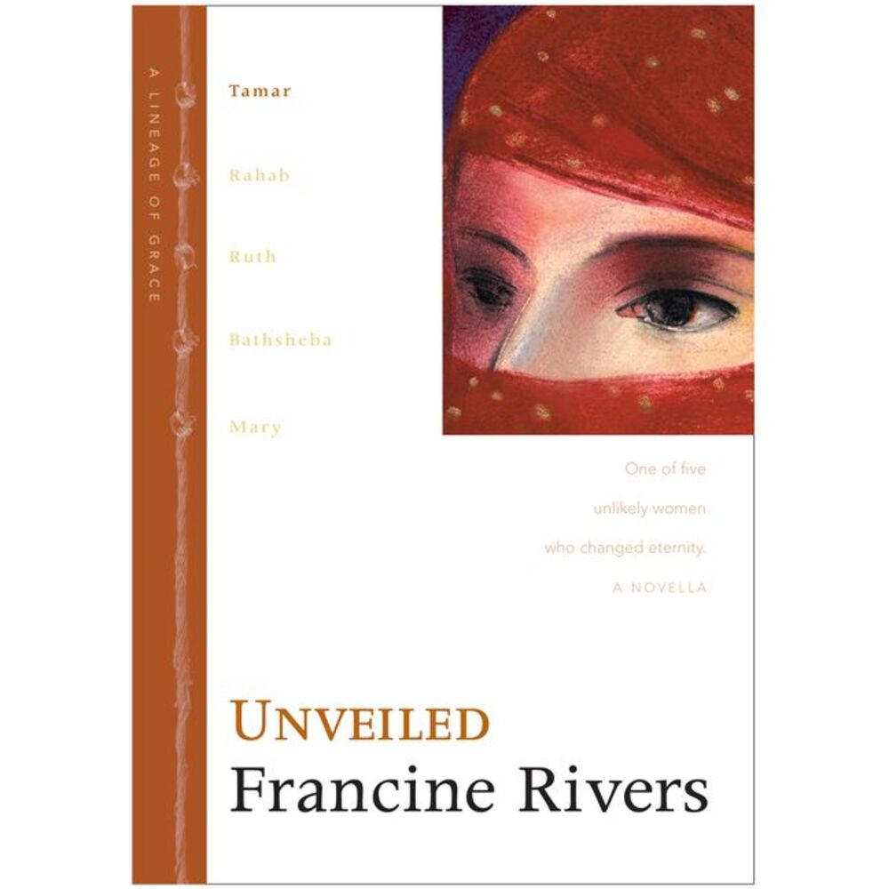 Unveiled -- Francine Rivers